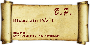 Blobstein Pál névjegykártya